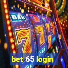 bet 65 login